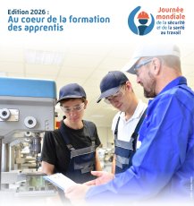 28 avril – Journée mondiale de la sécurité et de la santé au travail : au coeur de la formation des apprentis