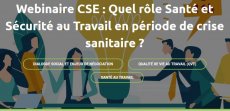 CSE : Quel rôle Santé et Sécurité au Travail en période de crise sanitaire ?